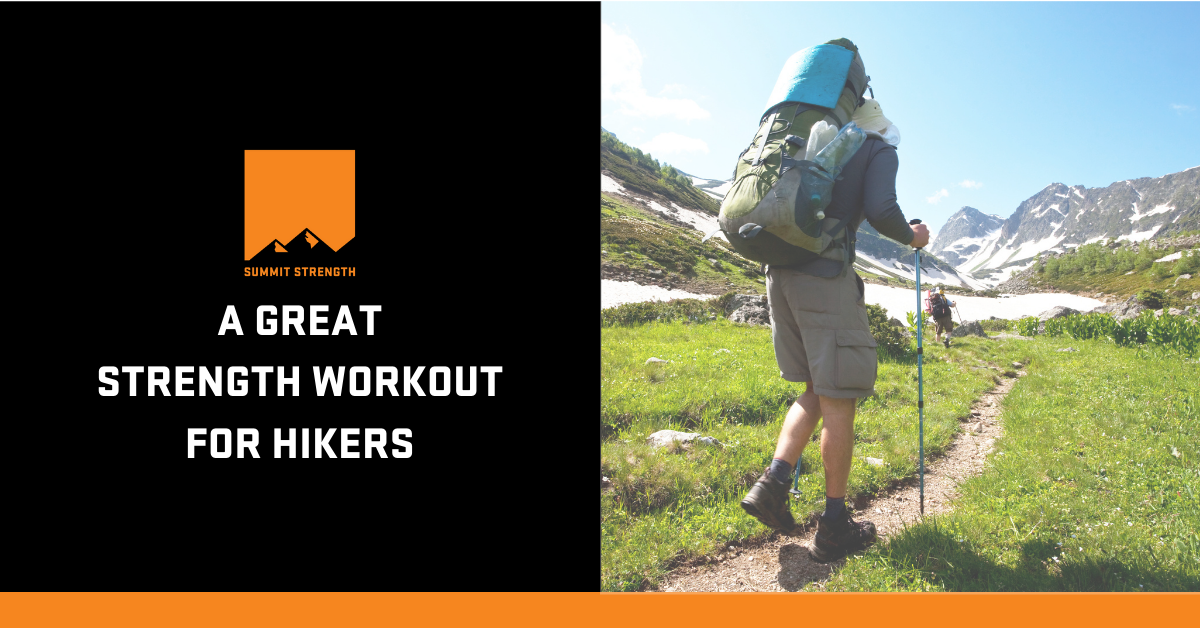 Ultimate Hiking Workout: 6 Best Training Exercises For Hiking